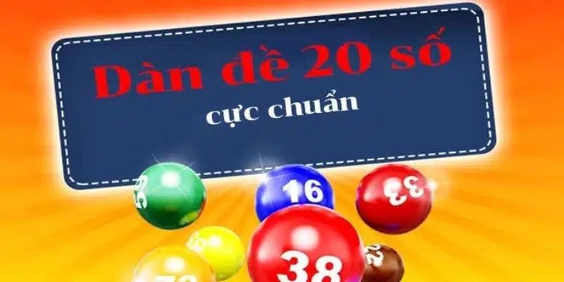 Những lưu ý cần thiết khi bắt dàn đề 20 số