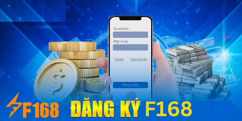 Điều kiện cần đáp ứng để Đăng ký f168