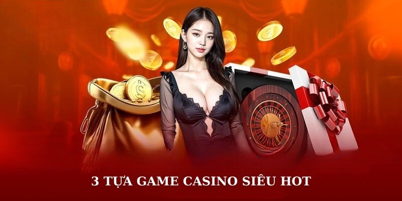 3 tựa game siêu hot tại sòng bài WW88