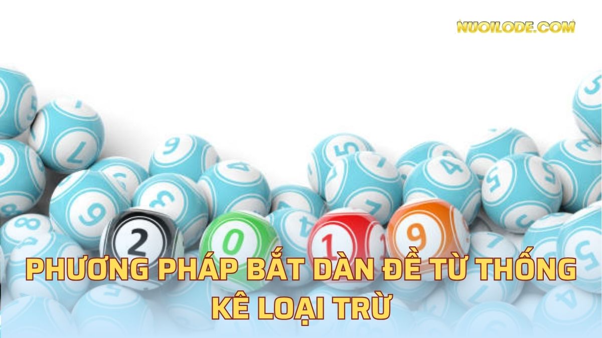 Phương pháp bắt dàn đề từ thống kê loại trừ
