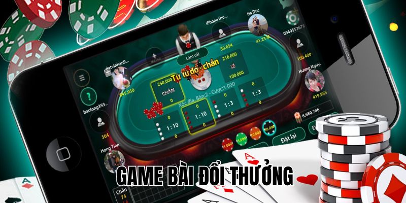 Game bài đổi thưởng: Trò chơi Online được yêu thích nhất 2025
