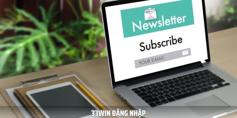 33win Đăng Nhập – Dễ Dàng Và Tiện Lợi Từng Giây Từng Phút