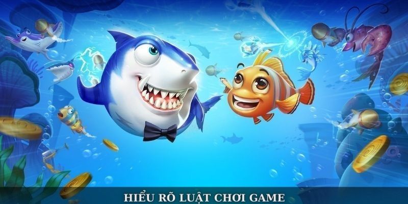 Hiểu rõ luật chơi game