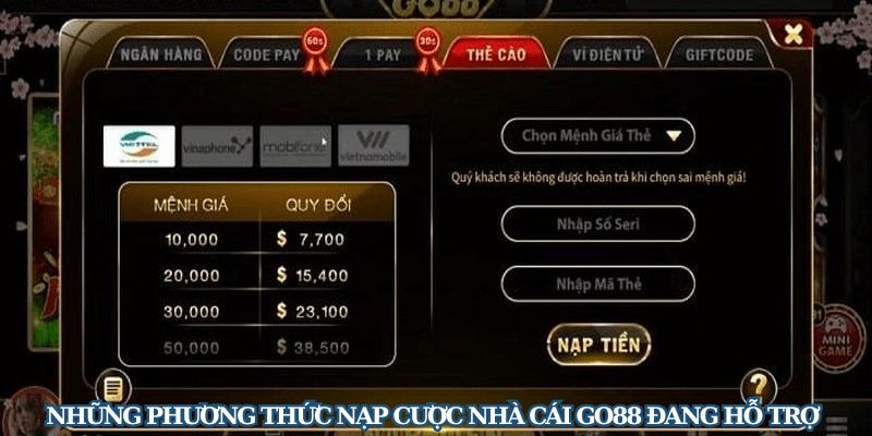 Nhà cái Go88 hỗ trợ đa dạng phương thức thanh toán cho anh em bet thủ