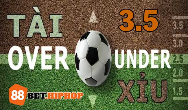 Kèo tài xỉu 3.5