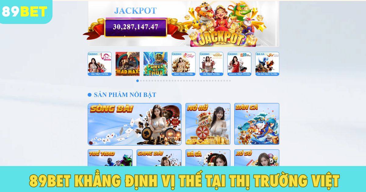 89BET Khẳng Định Vị Thế Tại Thị Trường Việt Nam