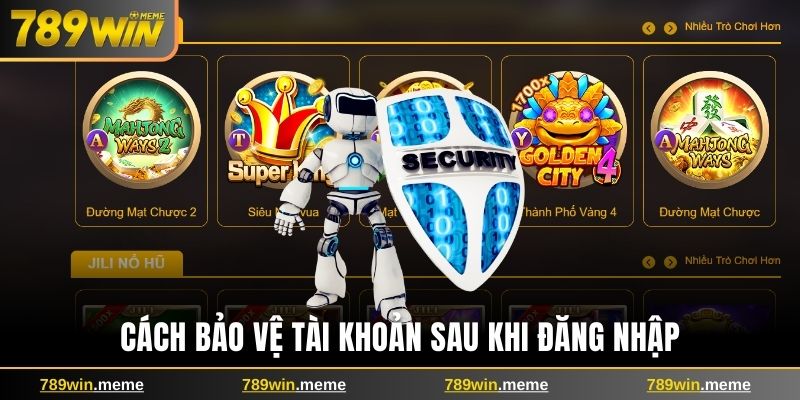 Bật mí 3 cách bảo vệ an toàn cho tài khoản sau khi truy cập