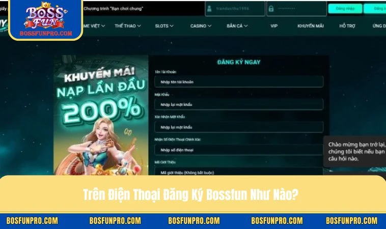 Các bước tạo tài khoản Bossfun trên điện thoại