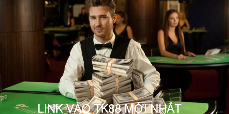 Link Vào Tk88 Mới Nhất Hôm Nay – Cập Nhật Truy Cập Nhanh 100%