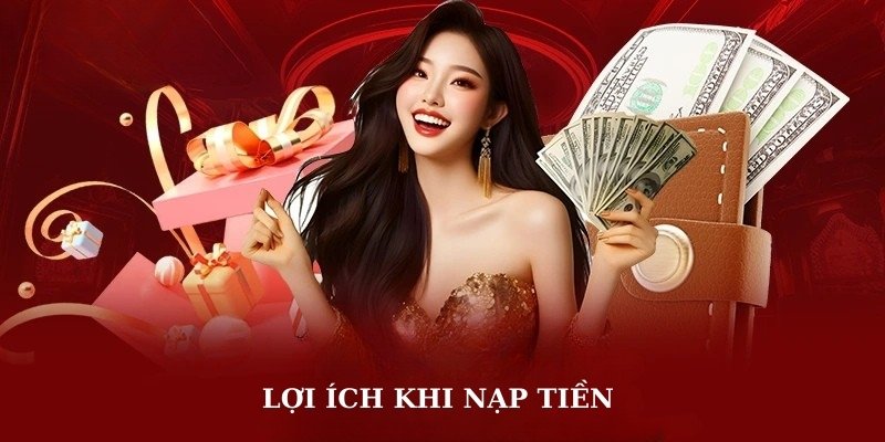 Lợi ích khi nạp tiền tại Thabet