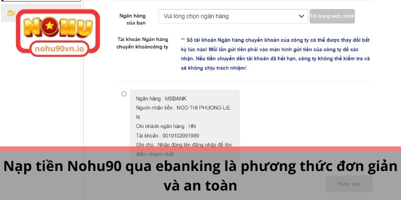 Nạp tiền Nohu90 qua ebanking là phương thức đơn giản và an toàn