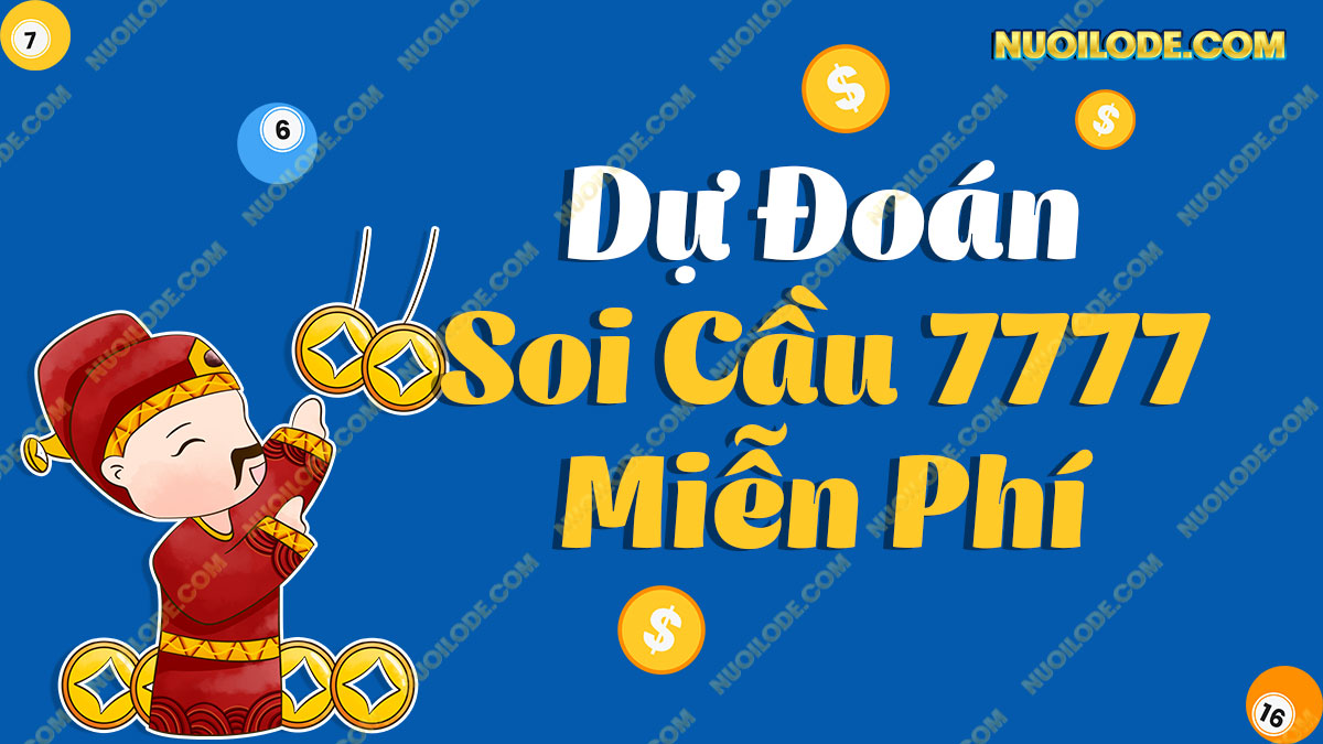 Soi cầu 7777 – Soi cầu XSMB 7777 ngày hôm nay VIP miễn phí