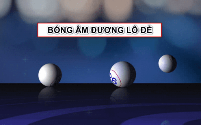 Cách Tính Bóng Lô Đề Chính Xác Nhất