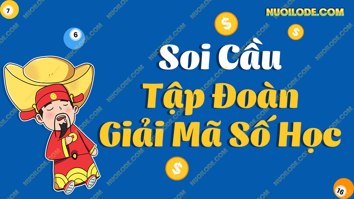 Tập đoàn giải mã số học – 7 cao thủ chốt số miễn phí siêu chuẩn