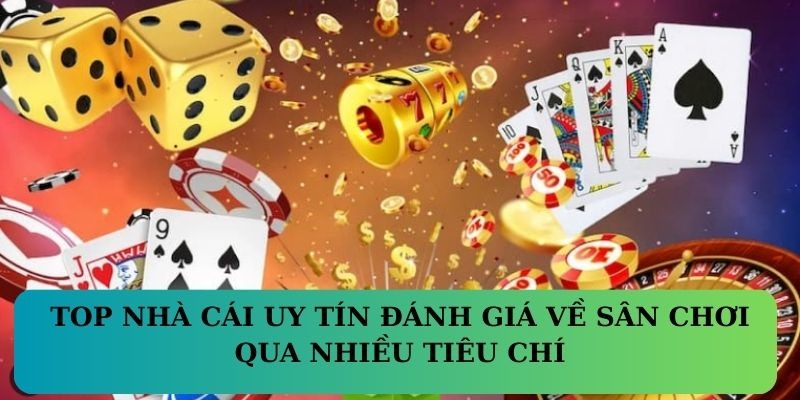 Đánh giá chính xác về các sân chơi dựa trên nhiều yếu tố