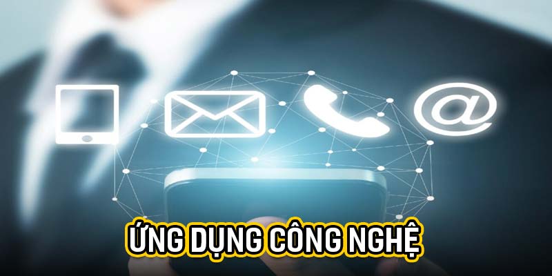 Ứng dụng công nghệ