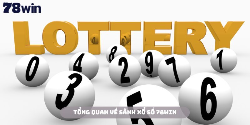 Xổ số 78win hôm nay – Cập nhật kết quả nhanh & chính xác