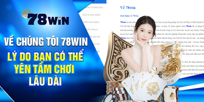 Giới thiệu tổng quan về nền tảng xổ số 78win