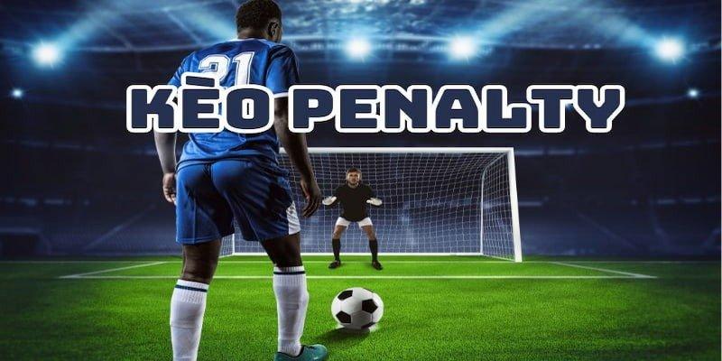 Kèo penalty có thực sự dễ chơi như bạn tưởng?