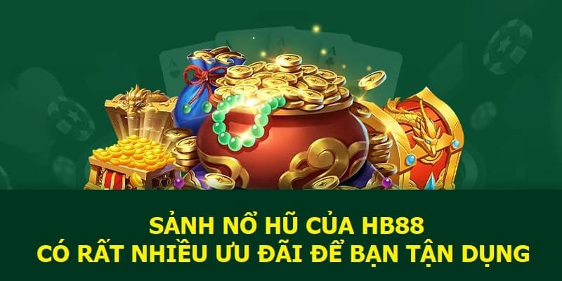 Những điểm mạnh nổi bật chỉ có tại nổ hũ HB88
