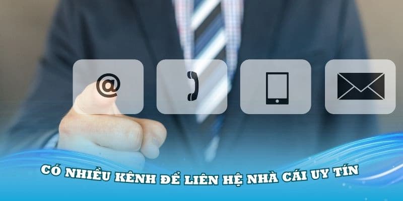 Các phương thức liên hệ Ev88 được nhiều người chọn lựa