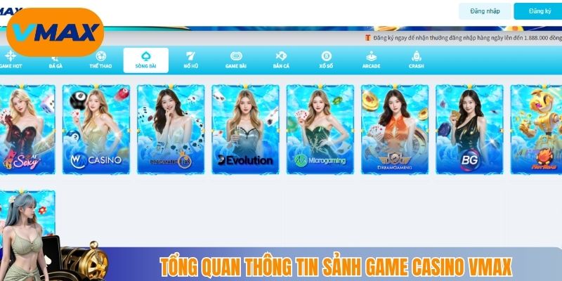 Tổng quan thông tin sảnh game casino vmax