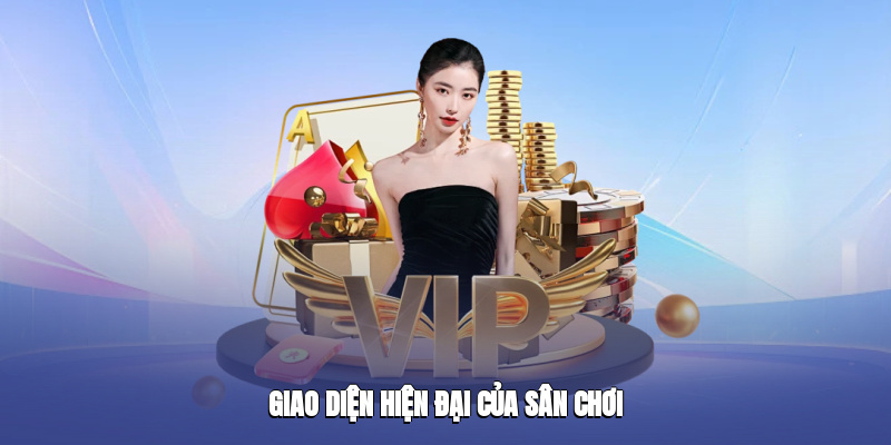 Giao diện hiện đại
