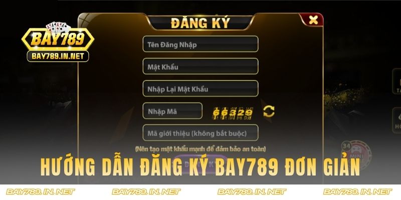 Đăng ký bay789 – tạo tài khoản đúng cách, thao tác gọn và dễ bắt đầu